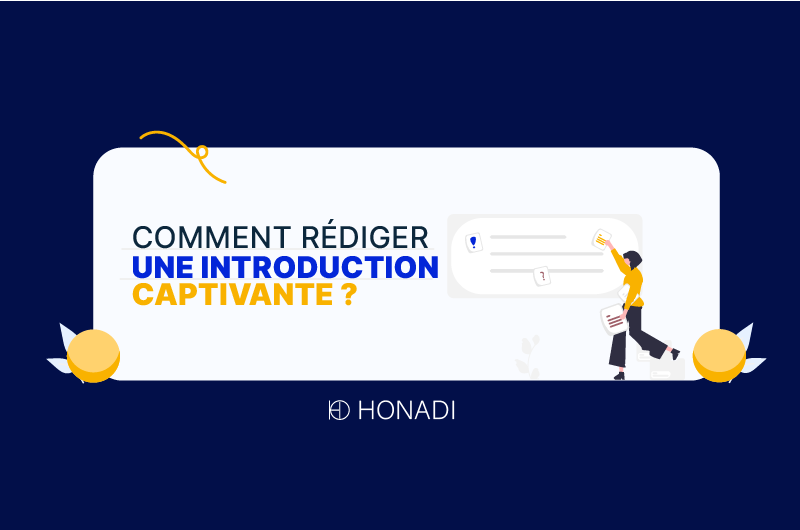 mis en avant de comment rediger introduction captivante