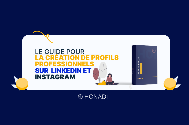 mise en avant le guide pour la creation de profils professionnels sur linkedin et instagram