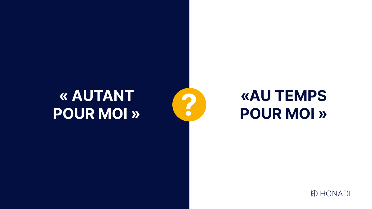 « Autant pour moi » ou « au temps pour moi » ?