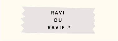 Ravi ou Ravie