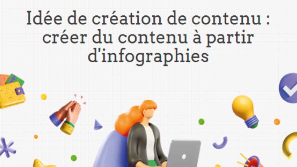 Idée-de-création-de-contenu-créer-du-contenu-à-partir-d'infographies