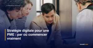 Stratégie digitale pour une PME : par où commencer vraiment