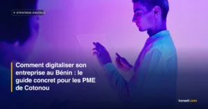 Comment digitaliser son entreprise au Bénin : le guide concret pour les PME de Cotonou
